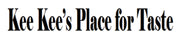 Kee Kee's Place for Taste