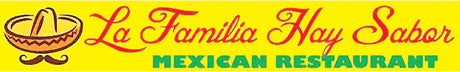 La Familia Hay Sabor Mexican Restaurant