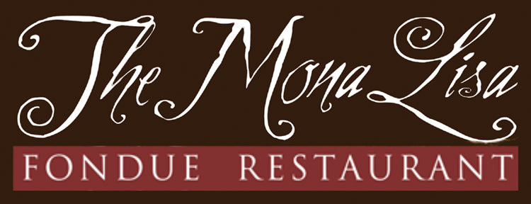 The Mona Lisa Fondue Restaurant