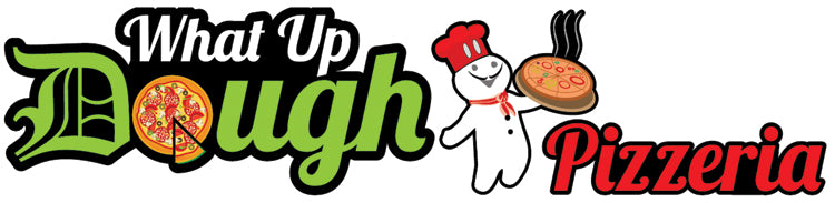What Up Dough Pizzeria